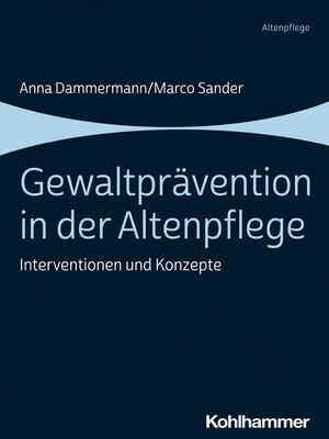 cover image of Gewaltprävention in der Altenpflege